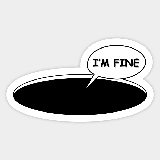 Everything is fine Sticker by Peekabo-o